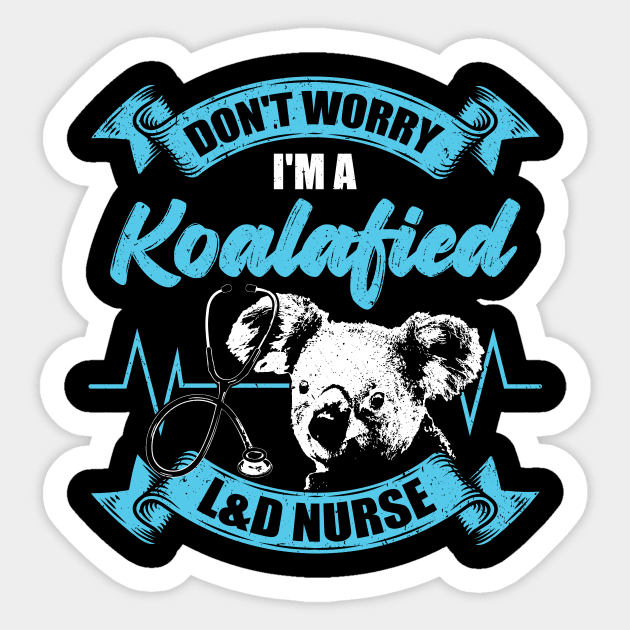 Funny Labor And Delivery Nurse Gift Sticker by Dolde08